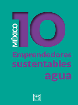 cover image of México 10 emprendedores sustentables--agua